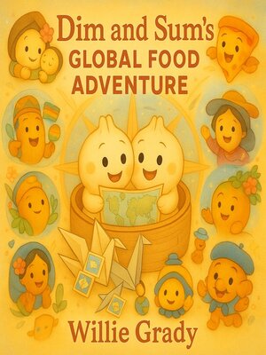 cover image of Dim and Sum's Global Adventure